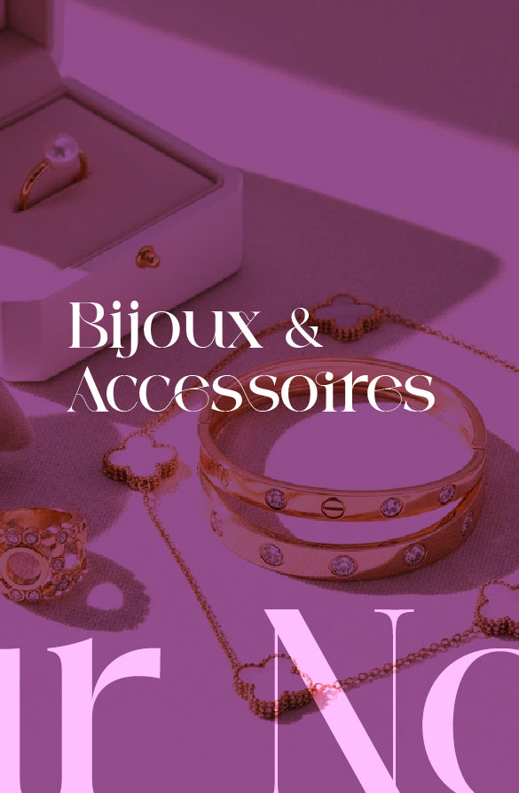 Bijoux & Accessoires